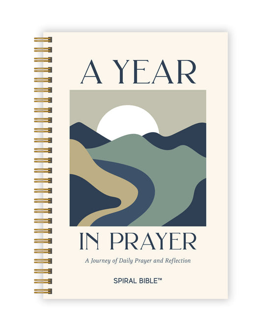 A Year In Prayer: A Journey of Daily Prayer and Reflection